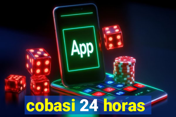 cobasi 24 horas